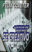 Sé Creativo