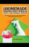 DIY Homemade Disinfectant Spray & Antibacterial Wipes