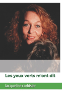 Les yeux verts m'ont dit