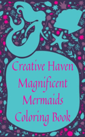 Creative Haven Magnificent Mermaids Coloring Book