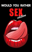Would You Rather SEX Edition