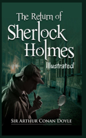 The Return of Sherlock Holmes: Illustrated