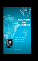 Cooking up success