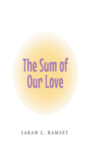 Sum of Our Love