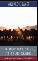 Boy Ranchers at Spur Creek (Esprios Classics)