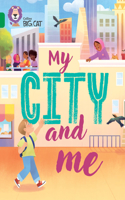 Collins Big Cat - My City and Me