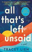 All That's Left Unsaid
