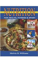 Nutrition for Health, Fitness, & Sport