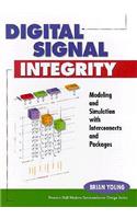 Digital Signal Integrity: Modeling and Simulation with Interconnects and Packages