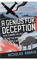 A Genius for Deception: How Cunning Helped the British Win Two World Wars