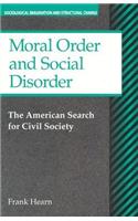 Moral Order and Social Disorder