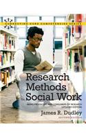 Research Methods for Social Work: Being Producers and Consumers of Research (Updated Edition) with Mylab Social Work and Pearson Etext