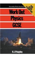 Work Out Physics Gcse