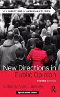 NEW DIRECTIONS IN PUBLIC OPINION