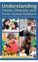Understanding Family Diversity and Home - School Relations