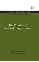 Politics of Industrial Agriculture