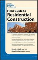 Graphic Standards Field Guide to Residential Construction