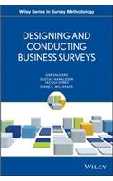 Designing and Conducting Business Surveys