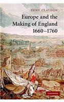 Europe and the Making of England, 1660-1760