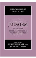 Cambridge History of Judaism: Volume 7, the Early Modern World, 1500-1815