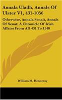 Annala Uladh, Annals Of Ulster V1, 431-1056