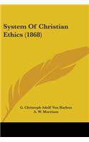 System Of Christian Ethics (1868)