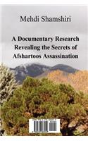 A Documentary Research Revealing the Secrets of Afshartoos Assassination