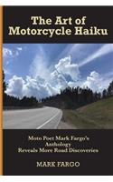 Art of Motorcycle Haiku: Moto Poet Mark Fargo's Anthology Reveals More Road Discoveries