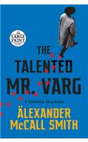 The Talented Mr. Varg: A Detective Varg Novel (2)(2 Detective Varg Series)