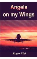 Angels on My Wings: (English)