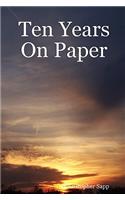 Ten Years On Paper