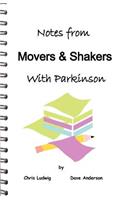 Notes from Movers & Shakers with Parkinson