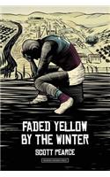 faded yellow by the winter