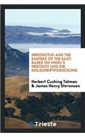 Herodotus and the Empires of the East