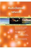 Multi-channel network A Clear and Concise Reference