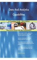 Data And Analytics Capabilities A Complete Guide - 2019 Edition