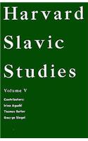 Harvard Slavic Studies, Volume 5