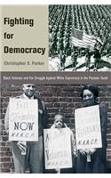 Fighting for Democracy
