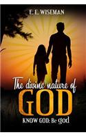 The Divine Nature of God