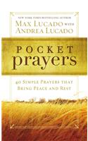 Pocket Prayers: 40 Simple Prayers That Bring Peace and Rest