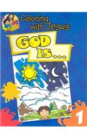 God Is...