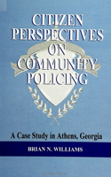 Citizen Perspectives on Community Policing