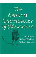The Eponym Dictionary of Mammals