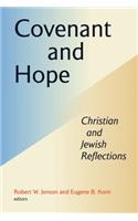 Covenant and Hope: Christian and Jewish Reflections
