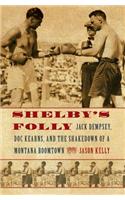 Shelby's Folly