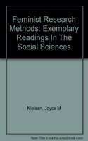 Feminist Research Methods: Exemplary Readings in the Social Sciences