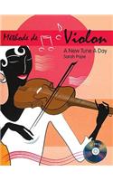 Methode De Violin: A New Tune a Day French Edition
