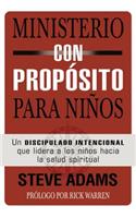 Ministerio con proposito para ninos