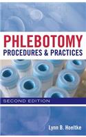 Phlebotomy Procedures and Practices: (English)