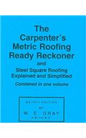 Carpenter's Metric Roofing Ready Reckoner